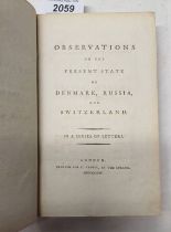 OBSERVATION ON THE PRESENT STATE OF DENMARK, RUSSIA, & SWITZERLAND: IN A SERIES OF LETTERS,