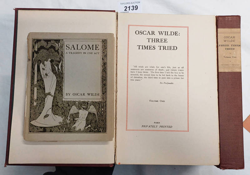 SALOME, A TRAGEDY IN ONE ACT, BY OSCAR WILDE - 1922 AND OSCAR WILDE: THREE TIMES TRIED,