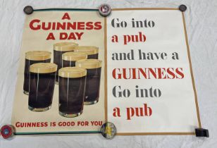 2 UNFRAMED GUINESS POSTERS "A GUINESS A DAY IS GOOD FOR YOU" AND "GO INTO A PUB AND HAVE A GUINESS"