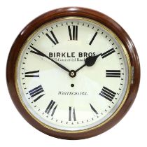 A Mahogany 12-inch Wall Timepiece, signed Birkle Bros, 103 Commercial Road East, Whitechapel,