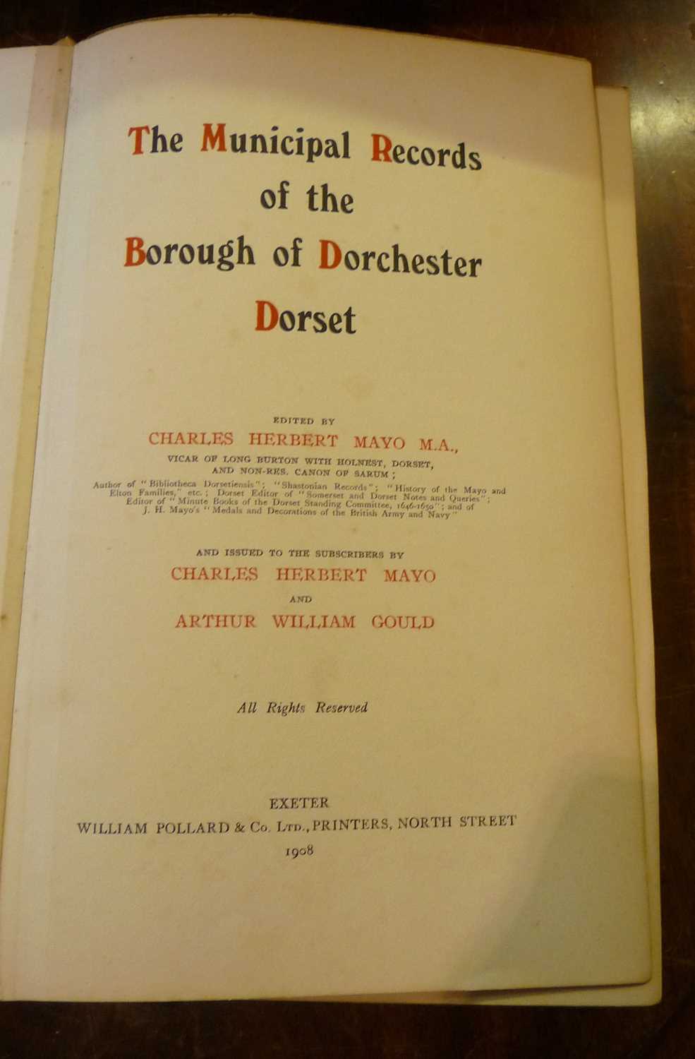 A 1908 vol of "The Municipal Records of the Borough of Dorchester, Dorset", Charles Mayo, pub. in - Image 4 of 6
