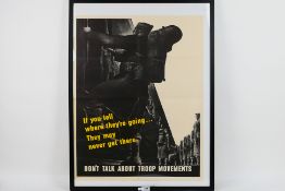 A US Army propaganda poster OWI No 54, Don't Talk About Troop Movements, framed,