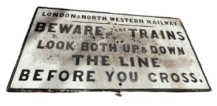 Original London & North Western Railway warning sign, 74cm by 39cm (very heavy!).