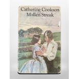 One volume Catherine Cookson The Mallen Streak, printed by C. Tinling and Co.