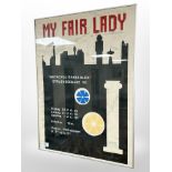A continental advertising poster 'My Fair Lady' bearing signatures, 46cm x 62cm.