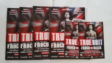 BOXING, Carl Froch v Yusaf Mack 'True Brit' fight souvenir programmes, all with souvenir Froch v