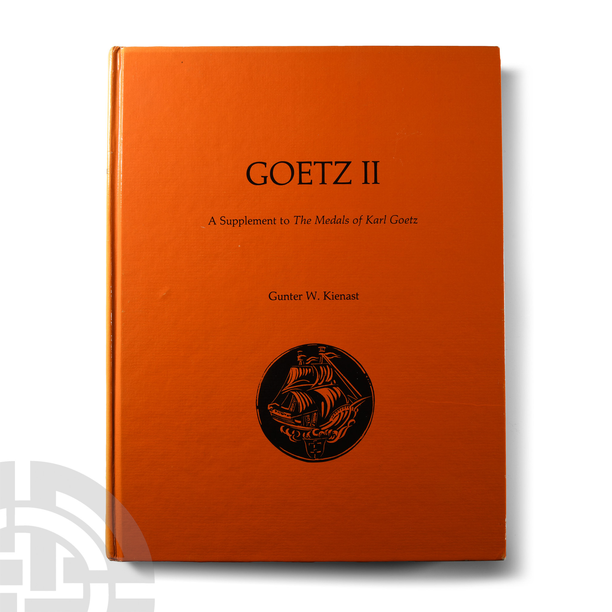 Numismatic Books - Kienast - Goetz II, A Supplement to the Medals of Karl Goetz