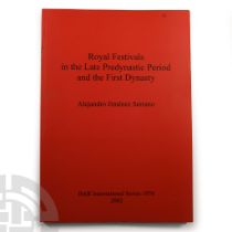 Archaeological Books - Royal Festivals in the Late Predynastic Period and the First Dynasty