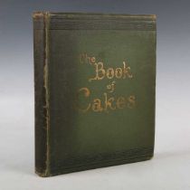 COOKERY. – T. Percy LEWIS and A.G. BROMLEY. The Book of Cakes. London: Maclaren & Sons, [1903.]