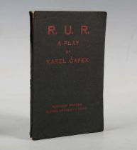 CAPEK, Karel. R.U.R. (Rossum’s Universal Robots). London, Edinburgh etc.: Humphrey Milford for the