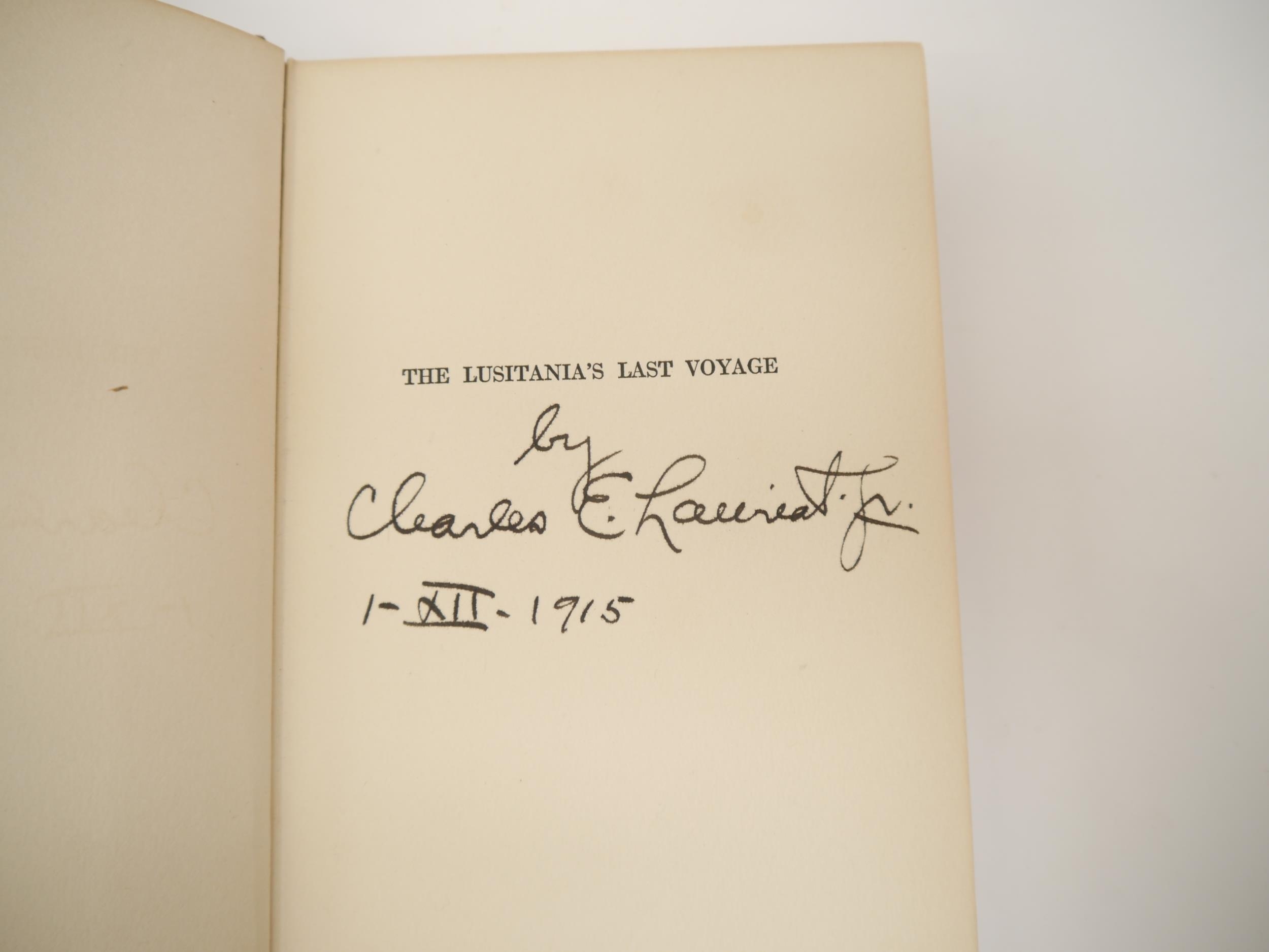 (Lusitania, World War I.) Charles Emelius Lauriat Jr: 'The Lusitania's Last Voyage. Being a - Image 3 of 3