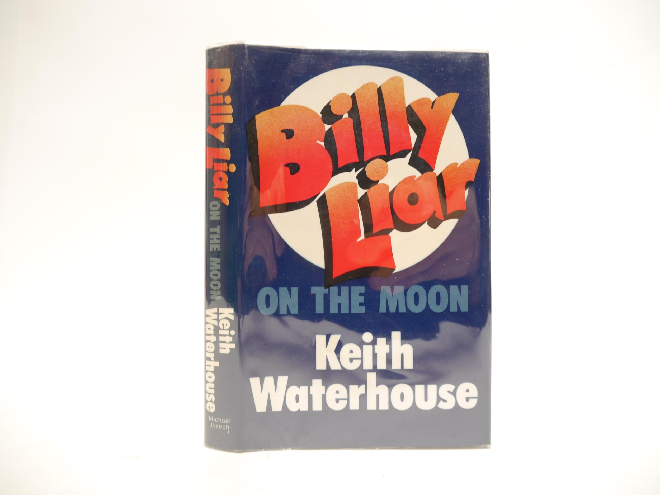 Keith Waterhouse: 'Billy Liar on the Moon', London, Michael Joseph, 1975, 1st edition, signed &