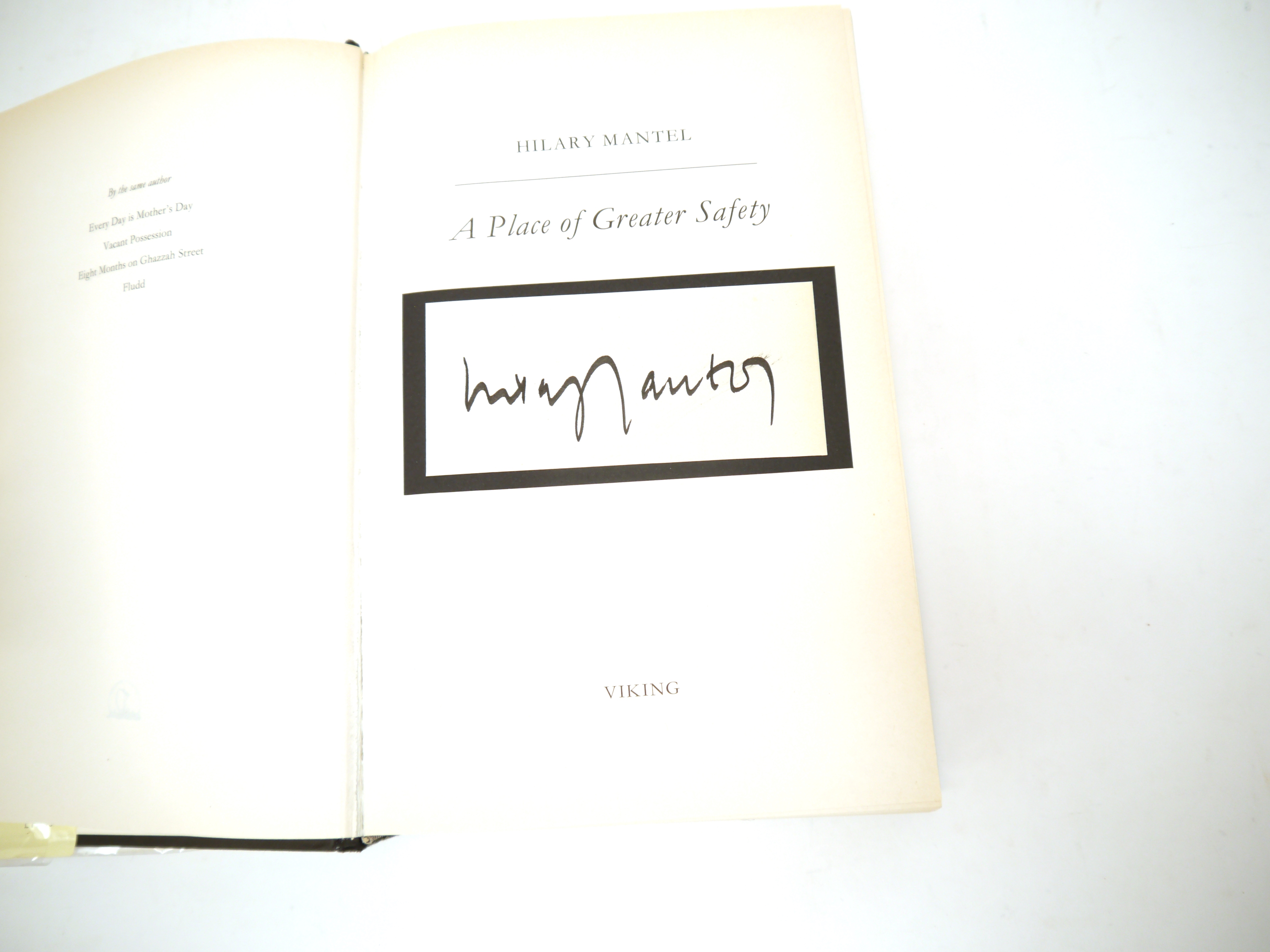 Hilary Mantel: 'A Place of Greater Safety', London, Viking, 1992, 1st edition, card piece signed - Image 2 of 4