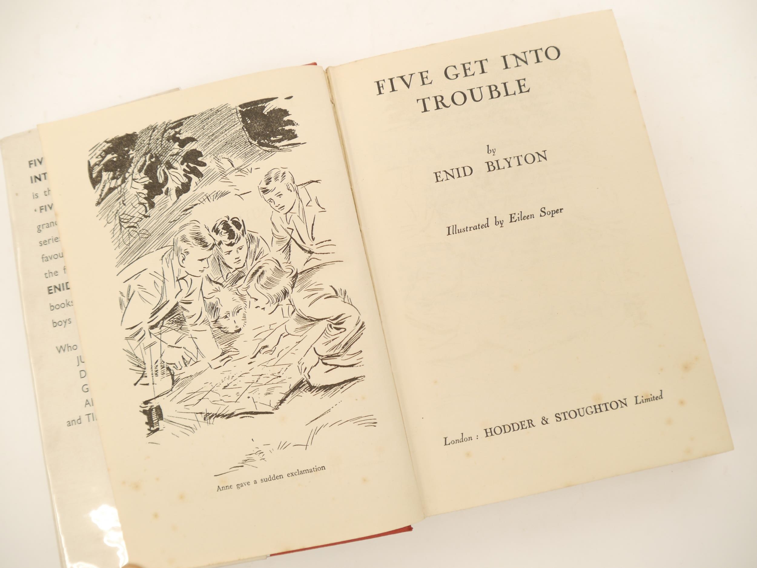 Enid Blyton: 'Five Get Into Trouble', ill. Eileen Soper, London, Hodder & Stoughton, 1949, 1st - Image 2 of 2