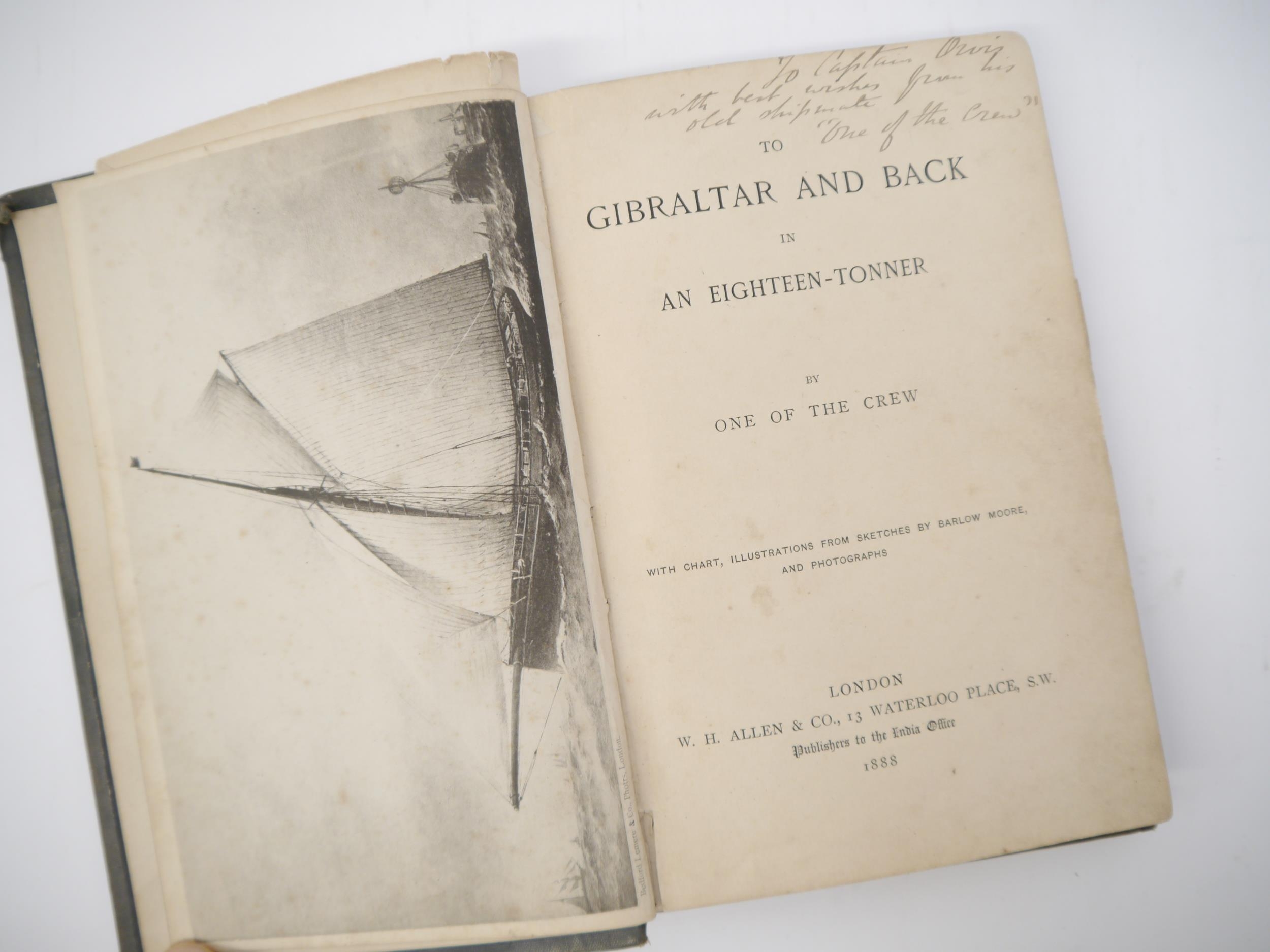 [Anon.]: 'To Gibraltar and Back in an Eighteen-Tonner, by One of the Crew', London, W.H. Allen, - Bild 2 aus 2