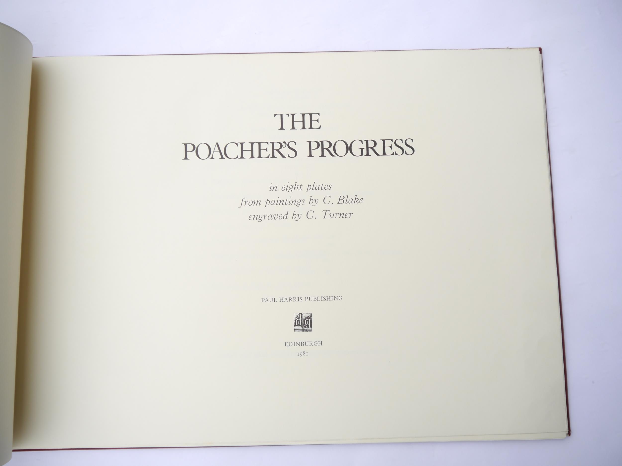 (Poaching, Countryside.) C. Blake & C. Turner: 'The Poacher's Progress', Edinburgh, Paul Harris, - Bild 5 aus 5