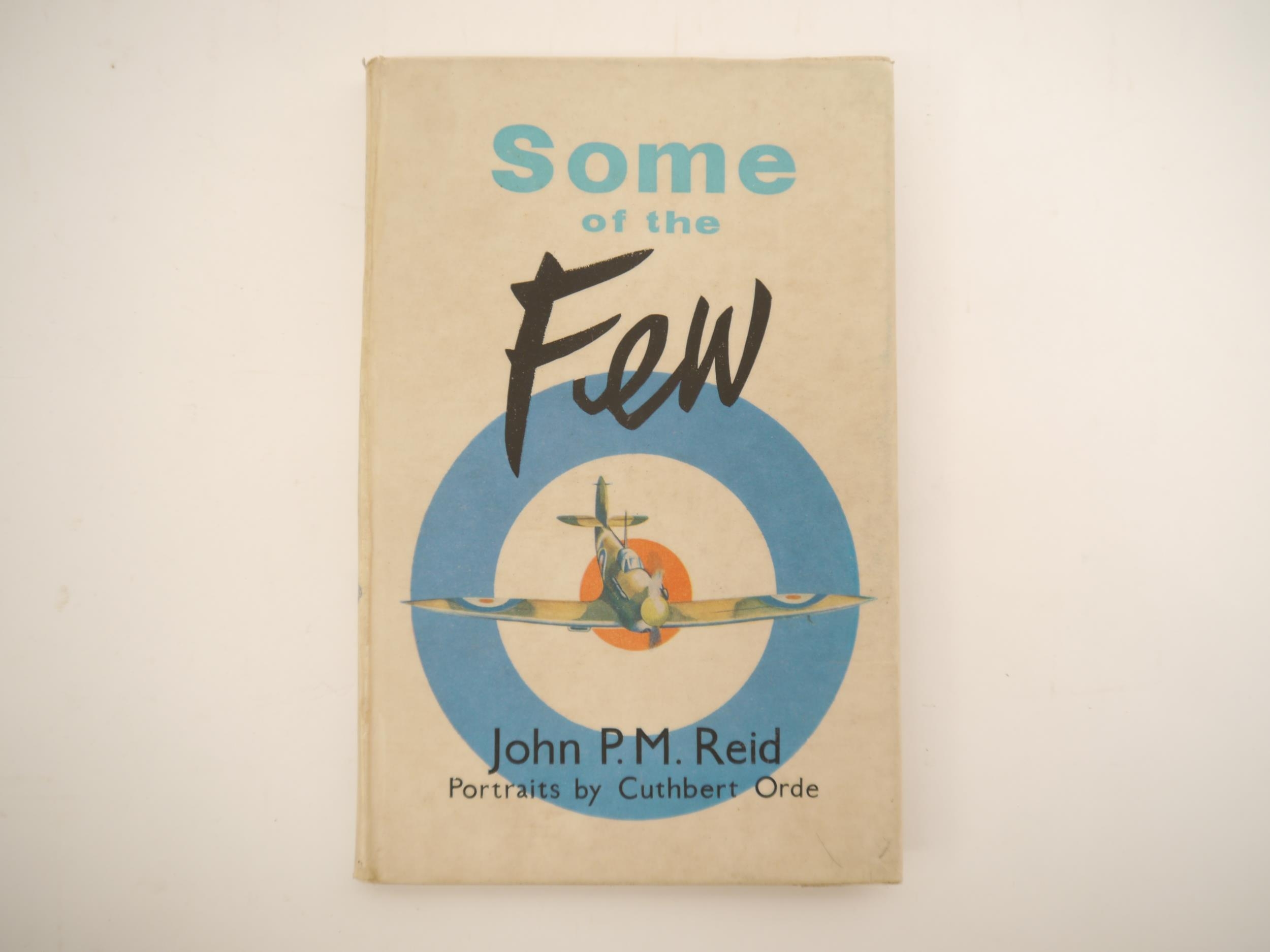 (Battle of Britain, WW2 RAF.) John P.M. Reid & Cuthbert Orde: 'Some of the Few', L, Macdonald, 1960, - Image 5 of 5