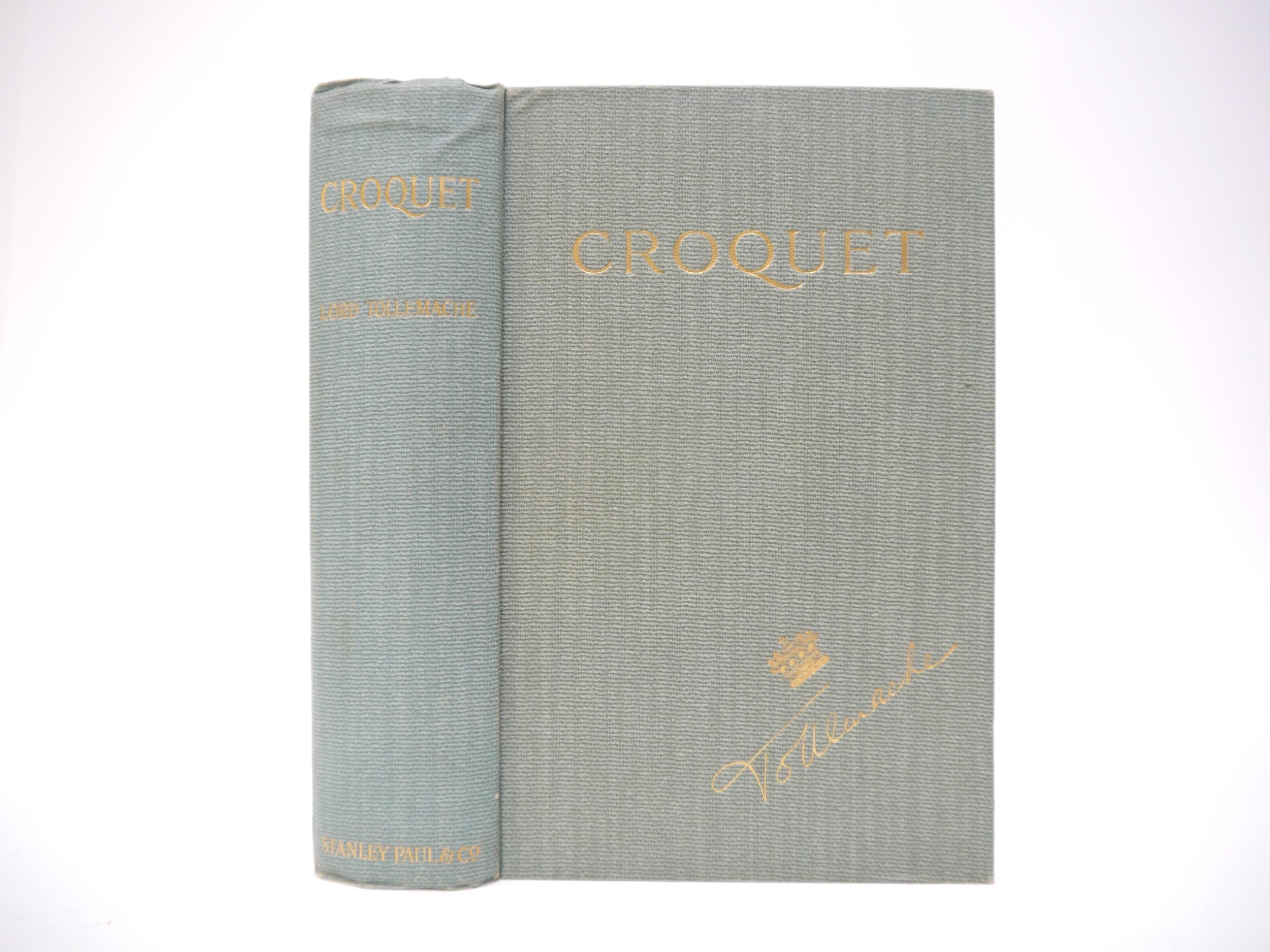 Lord Tollemache: 'Croquet', London, Stanley Paul, 1914, 1st edition, 91 b/w ills. from photographs