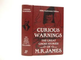 M.R. James: 'Curious Warnings: The Great Ghost Stories of M.R. James. 150th Anniversary Edition',