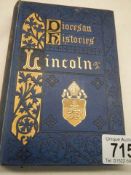 One volume Diocesan Histories, Lincoln, 1897 with map.
