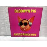 Blodwyn Pig Ahead Rings Out. 3rd Pressing with white 'I' logo on label 1970. UK Pressing island