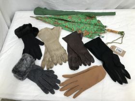 A quantity of gloves including Vintage and modern with a lovely Vintage style umbrella