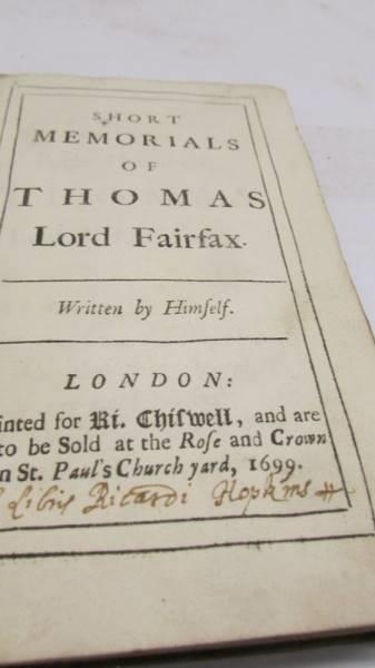 Fairfax, Thomas, Short Memorials of Thomas Lord Fairfax written by himself. 1699, London. 1st