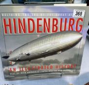A Hindenburg hard back book 'An illustrated history'