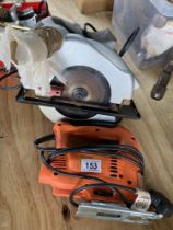 A circular saw & jigsaw