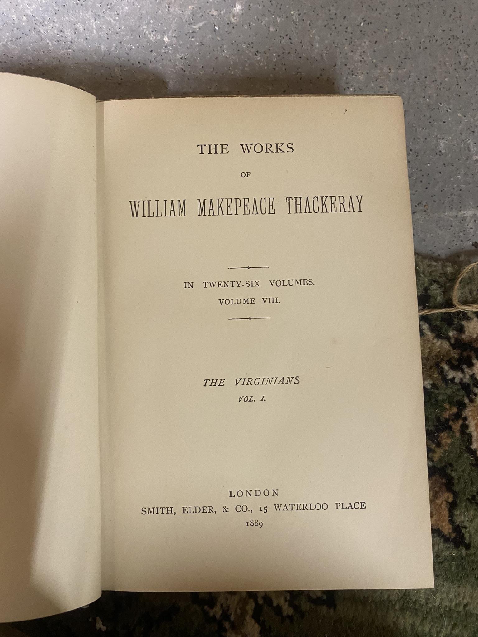 The Works of William Makepeace Thackery in 26 Volumes, 1889 - Image 4 of 4