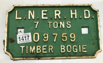 A L.N.E.R.H.D 7 tons 09759 timber bogie railway sign