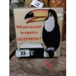 Will Your Next Pint Be As Good As A Guinness Perspex counter advertising sign {16 cm H x 15 cm W}.