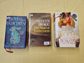 Three signed hardback books, Jilly Cooper, Jesse Burton and Melvyn Bragg.