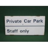 Modern enamel sign stating Private Car Park Staff Only, dark blue letters on a white ground - 18.