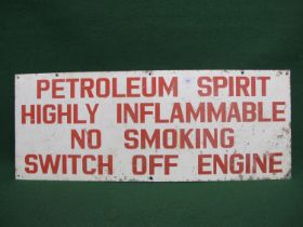 Aluminium garage forecourt sign: Petroleum Spirit Highly Inflammable. No Smoking. Switch Off Engine.