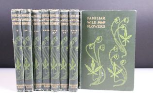 Books - Familiar Wild Flowers in eight hardback volumes, dated 1906.