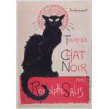 After Théophile ALEXANDRE-STEINLEN (French 1859-1923) Le Chat Noir Poster by Editions Clouet, 39.