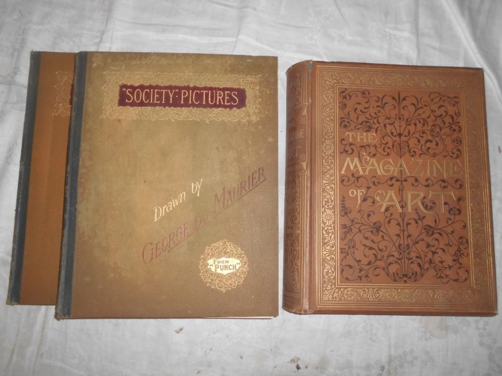 THE MAGAZINE OF ART bnd. vol. 1899, plus 'Society' Pictures Drawn by George Du Maurier 2 vols. (