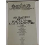 'Six Masters of the Poster of the Eighteen-Nineties' Sunday Times Publishing - A Folio of prints inc