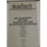 'Six Masters of the Poster of the Eighteen-Nineties' Sunday Times Publishing - A Folio of prints inc