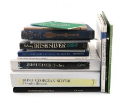 A mixed lot of silver reference books on Irish silver, including: Bennett, D., collecting Irish