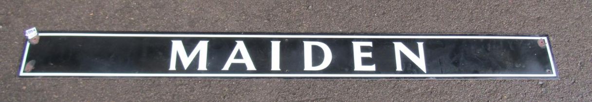 A vintage enamel sign/name plate 'Maiden' 15cm x 153cm