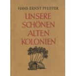 Buch Kolonien Unsere Schönen Alten Kolonien von Pfeiffer, Hans Ernst 1941, Verlag Weller Berlin, 123