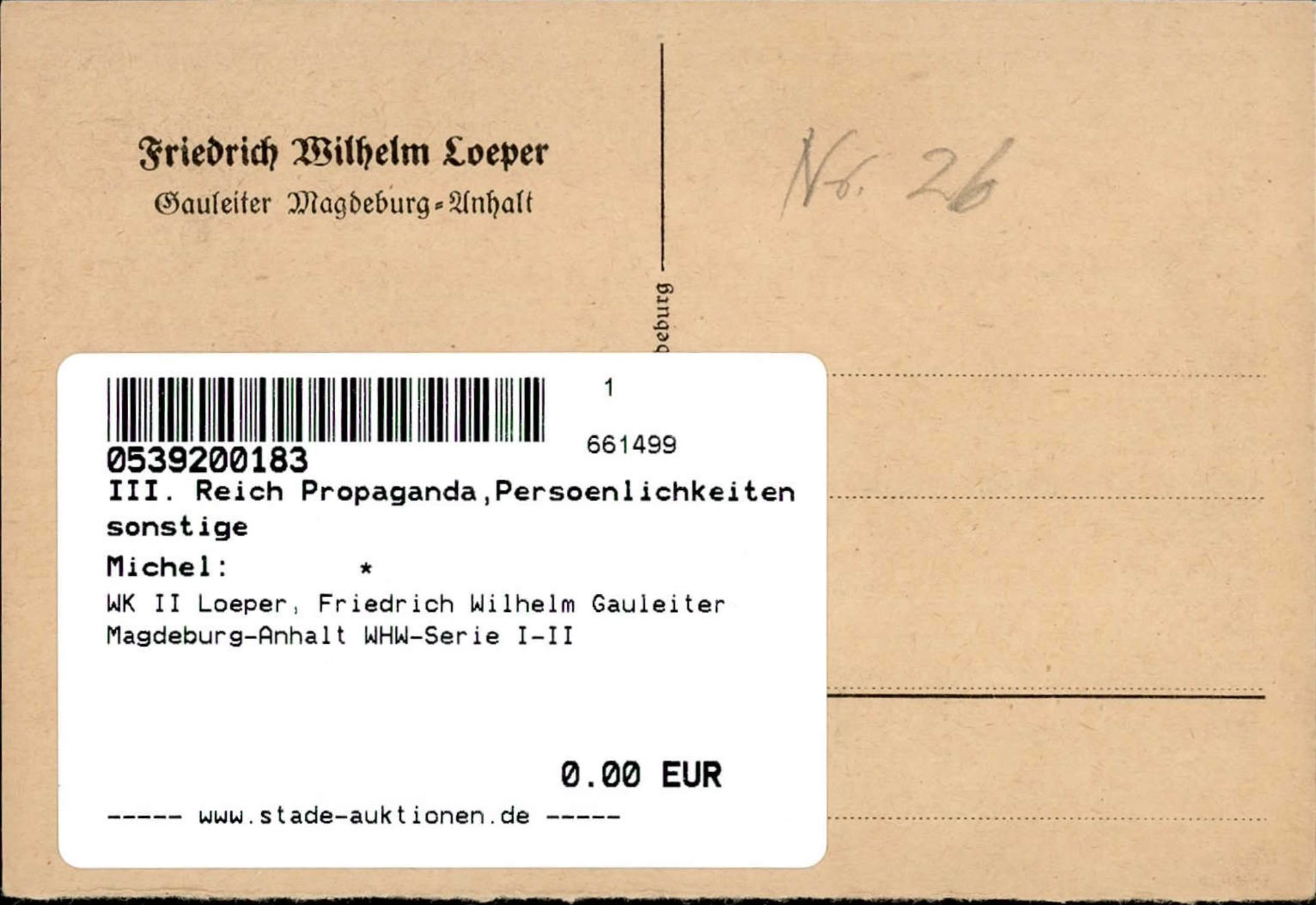 WK II Loeper, Friedrich Wilhelm Gauleiter Magdeburg-Anhalt WHW-Serie I-II - Image 2 of 2