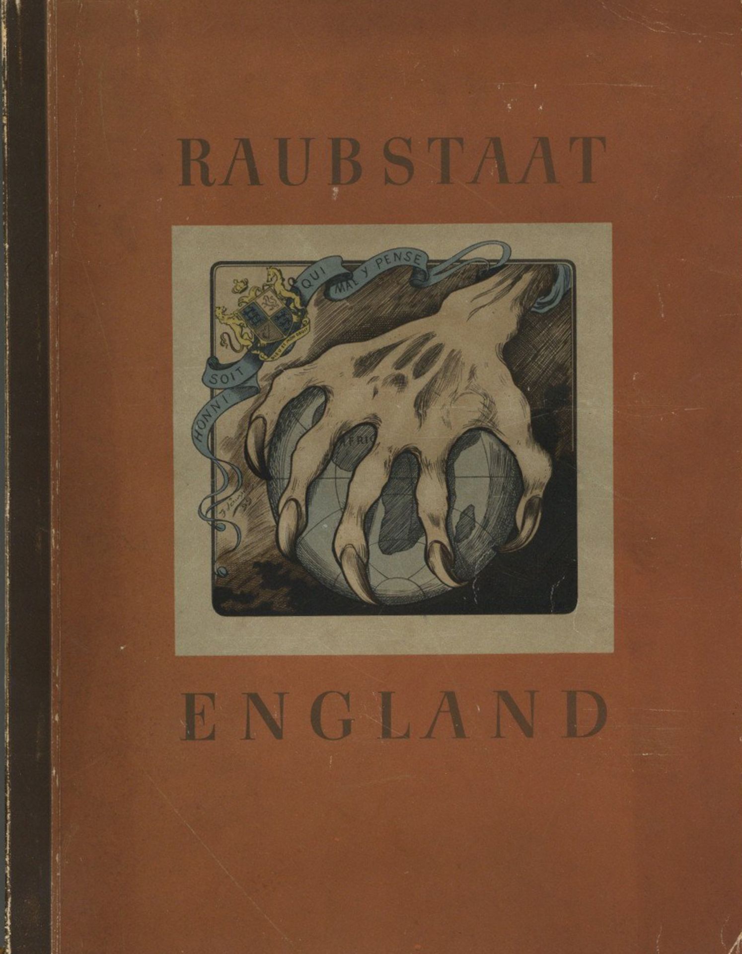 Sammelbild-Album Raubstaat England vom Cigaretten-Bilderdienst Hamburg 1941, komplett auf 129 S. II