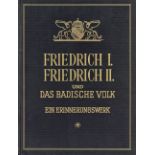 Adel Baden Buch Friedrich I. Friedrich II. und das Badische Volk Ein Erinnerungswerk von Prof.