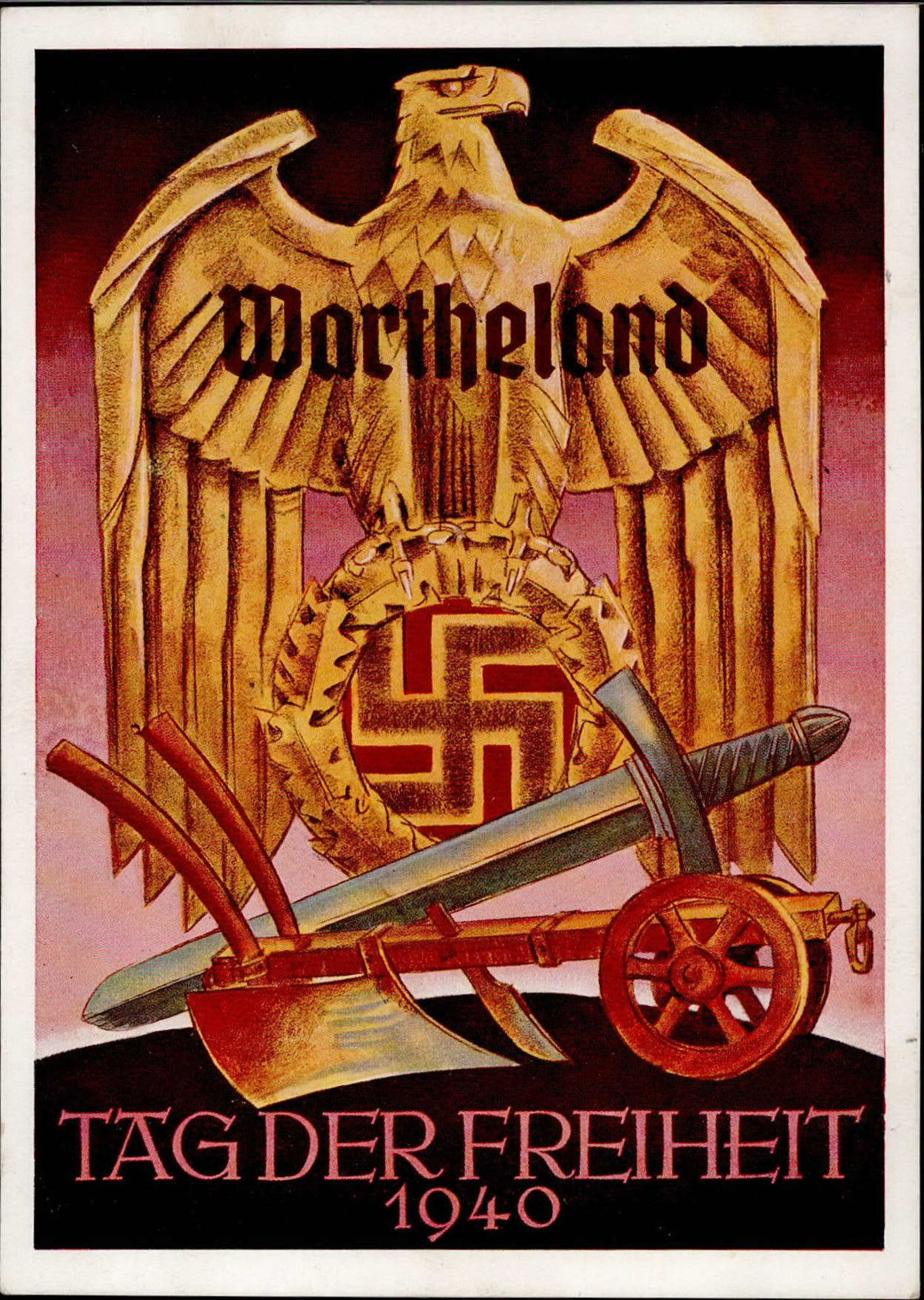WK II Propaganda Wartheland Tad der Freiheit 1940 I-II