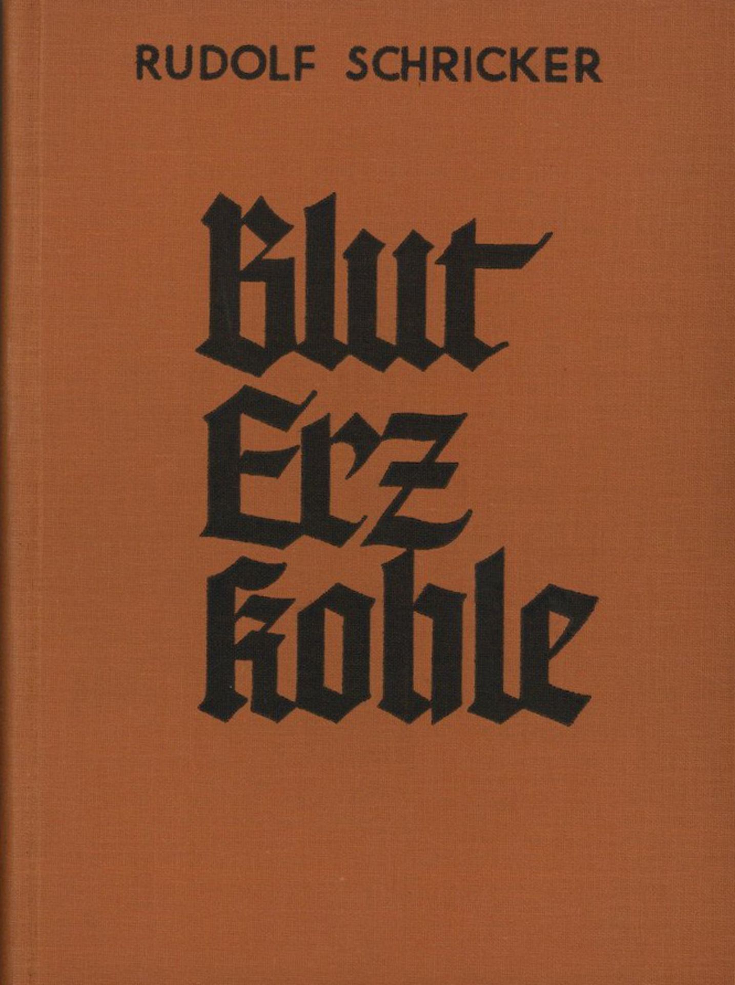 Buch WK II Blut Erz Kohle Der Kampf um Oberschlesien von Schricker, Rudolf Verlag Zeitgeschichte