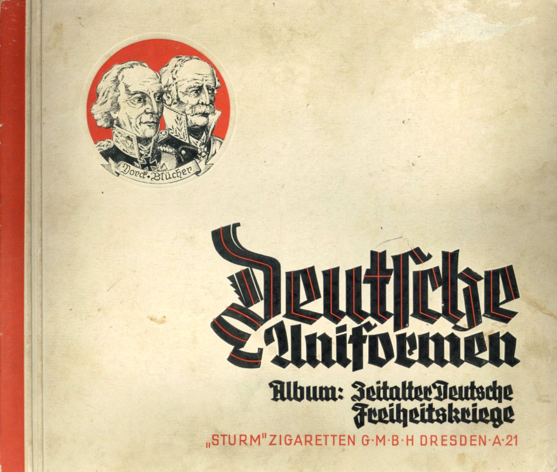 Sammelbild-Album Deutsche Uniformen Album: Zeitalter Deutsche Freiheitskriege, Verlag Sturm-