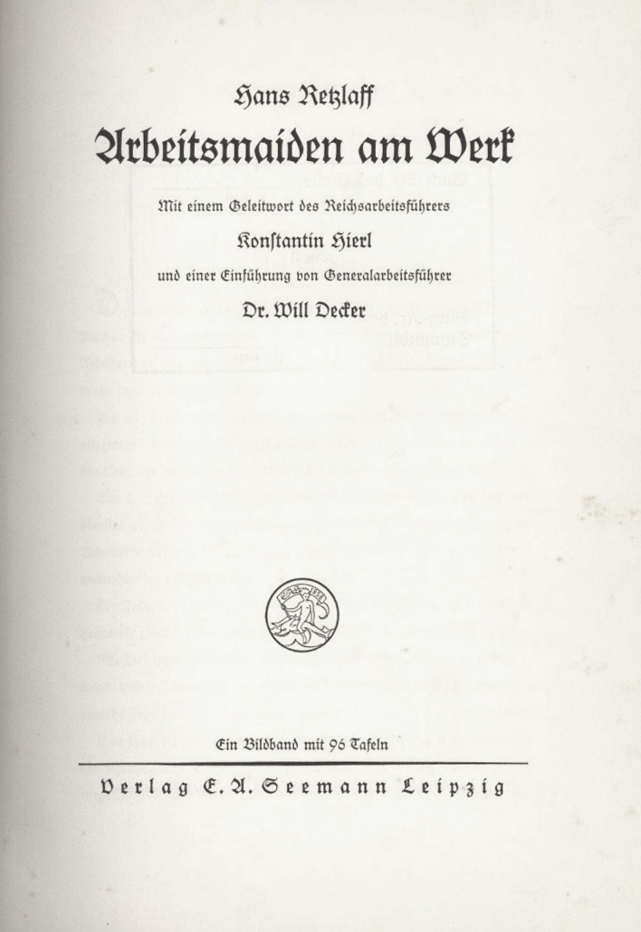 Buch WK II Arbeitsmaiden am Werk von Retzlaff, Hans 1940, mit einem Geleitwort des